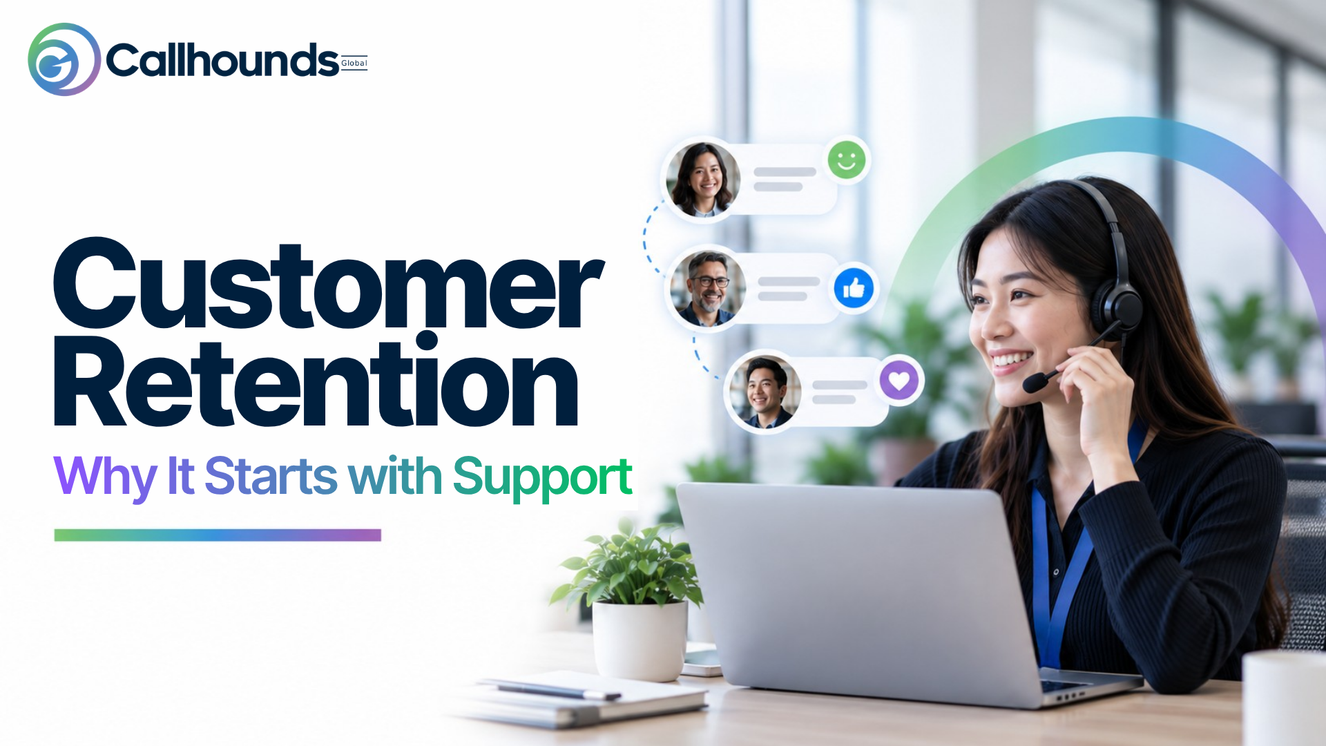Customer Retention: Why It Starts with Support