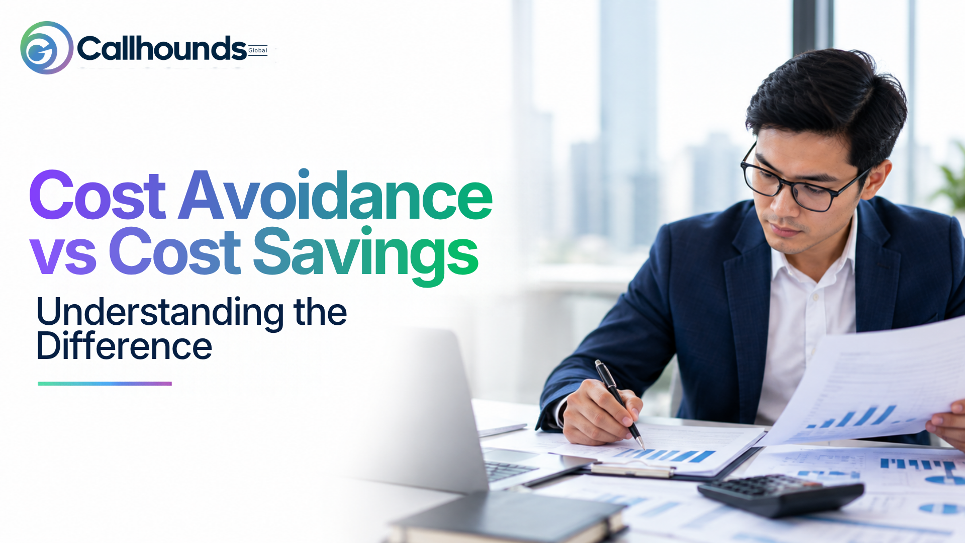 Cost Avoidance vs Cost Savings: Understanding the Difference