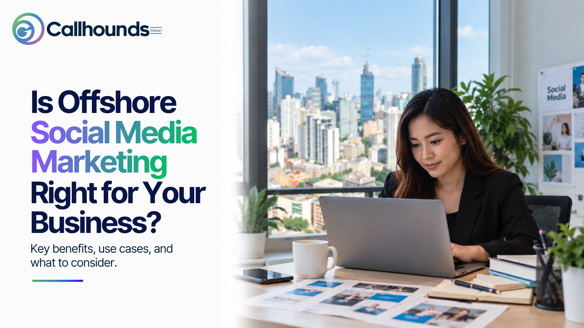 Is Offshore Social Media Marketing Right for Your Business?